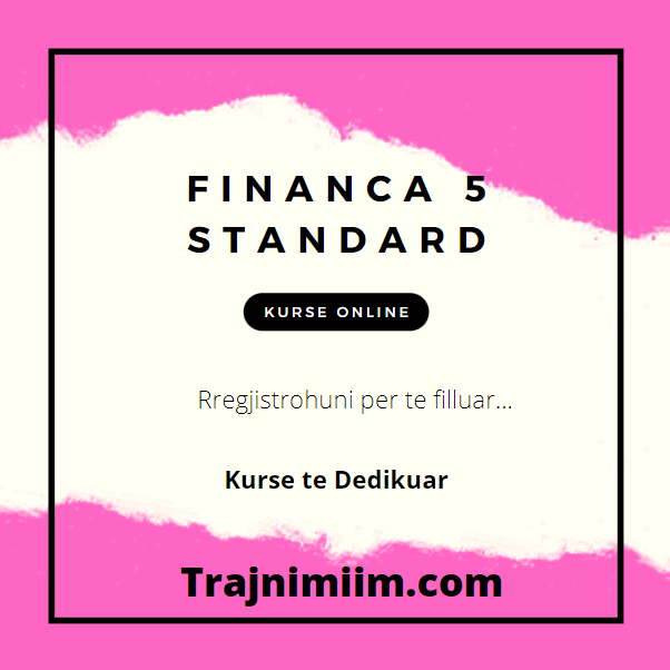 Financa 5 Standard Kurse te Dedikuar