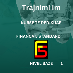 Financa5 Standard, Dedikuar-Nivel Bazë
