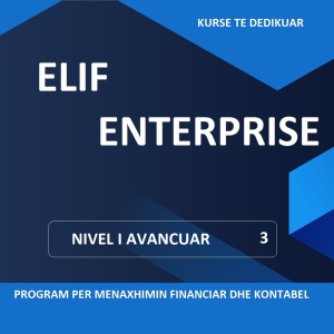 ELIF ENTERPRISE, DEDIKUAR-NIVEL I AVANCUAR