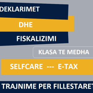DEKLARIME & FISKALIZIM - KLASA TE MEDHA