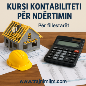 Kontabilitet per Ndertim, Modul 1